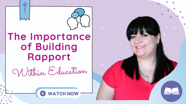 The Importance of Building Rapport Within Education